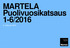 MARTELA Puolivuosikatsaus 1-6/ elokuuta 2016