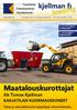Kurottajat, viher ja vesakkomurskaimet Ab Tomas Kjellman 2016 KARJATILAN KUORMAUSKONEET