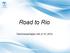 Road to Rio. Toiminnanjohtajien info