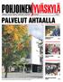 PALVELUT AHTAALLA. Kiireinen mies avaa päiväkirjansa sivu 3. Lähikirjastot edelleen vaarassa sivu 3. Huhtasuolla osataan nauttia kesästä sivu 6