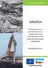 LAYMAN S REPORT ABSOILS. Heikkolaatuisten ylijäämämassojen hyödyntäminen maarakentamisessa kestävän kehityksen mukaisesti LIFE 09 ENV/FI/575