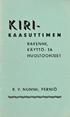 KJRN KAASUTTIMEN KÄYTTÖ-JA K. V. NUMMI, PERNIÖ RAKENNE, HUOLTOOHJEET