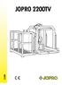 Sisällys. JOPRO 2200TV Puoliautomaattinen akunvaihtojärjestelmä. Trukkiakkujen vaakasuuntaiseen akunvaihtoon. Akun paino maks kg.