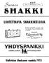 8HAKKI YHDY PANKKI LUOTETTAVIA SHAKKIKELLOJA. Sll()m~n. Uudistako,a tilauksenn:e vuodelle 1971! luottamuspankki