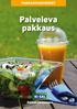 PAKKAUSTARVIKKEET. Palveleva pakkaus