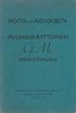HOITO, ja AJO-OHJEITA PUUHMLIKAYTTOINEN. g.m HENKILÖVAUNU GENERAL MOTORS NORDISKA AB H U O LT O-OS ASTO TUKHOLMA