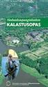 TOUTAIMEN LUONTAISEN LISÄÄNTYMISEN SEURANTA KULO- JA RAUTAVEDELLÄ SEKÄ KOKEMÄENJOEL- LA JA LOIMIJOELLA RAPORTTI VUODEN 2011 TULOKSISTA.