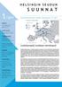 1/2011 SUUNNAT HELSINGIN SEUDUN. Uudellamaalla tuotetaan tehokkaasti. VÄESTÖ Muuttoliikkeessä hidastumista. ALUETALOUS Suhdannenousu jatkui