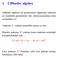 1 Cli ordin algebra. Cli ordin algebron tai geometristen algebrojen tarkoitus on määritellä geometrinen tulo vektoriavaruudessa esim avaruudessa R n :