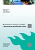 Kyösti Arovuori Jukka Kola Jussi Lankoski & Markku Ollikainen. Monivaikutteinen maatalous ja politiikat Multifunctional Agriculture and Policies