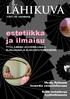 LÄHIKUVA. estetiikka ja ilmaisu. Monty Pythonin komedia vastaelokuvana. Kohti vertailevaa tyylitutkimusta. 1/2017 (30. vuosikerta)