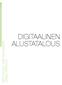 DIGITAALINEN ALUSTATALOUS
