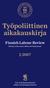 Työpoliittinen aikakauskirja. Finnish Labour Review