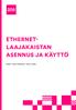 ETHERNET- LAAJAKAISTAN ASENNUS JA KÄYTTÖ. Mallit: Inteno DG301AC, Inteno VG50