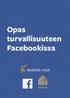 Opas turvallisuuteen Facebookissa