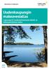 Milla Popova & Pekka Alho. Uudenkaupungin makeavesiallas. Loppuraportti kyselytutkimuksesta käyttö- ja hoitosuunnitelman tueksi