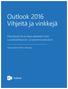 Outlook 2016 Vihjeitä ja vinkkejä