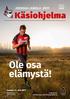 Ole osa elämystä! Käsiohjelma. Enossa Jukolan viesti 40. Venlojen viesti - Suomi 100 Venlojen juhlaviesti