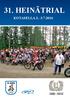 31. HEINÄTRIAL KOTASELLA K-SMK JYVÄSKYLÄ FINLAND