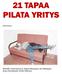 21 TAPAA PILATA YRITYS