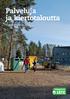 Palveluja ja kiertotaloutta. Vuosikertomus 2016