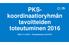 PKSkoordinaatioryhmän. tavoitteiden toteutuminen 2016