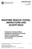 MARITIME RESCUE VESSEL INSPECTIONS AND ACCEPTANCE