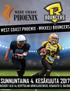 WEST COAST PHOENIX - MIKKELI BOUNCERS SUNNUNTAINA 4. KESÄKUUTA 2017 KICKOFF KLO 14, KERTTULAN URHEILUKESKUS, KISAKATU 3, RAISIO