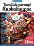 Ruokakauppa. Tavallista parempi. naudan entrecote/ garantimör nötentrecote % Atria Takuumurea