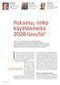 Harri Tohmo el, LT, ylilääkäri Hyvinkään sairaala, anestesiologian ja tehohoidon vastuualue, HUS harri.tohmo[a]hus.fi