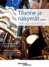 Tilanne ja näkymät 3/2011. Velkakriisi heikentää jo teollisuuden tilannetta s. 3