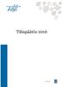 Tilinpäätös Tilinpäätös 2016