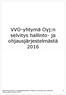 VVO-yhtymä Oyj:n selvitys hallinto- ja ohjausjärjestelmästä 2016
