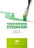 TASAPAINOSSA ETEENPÄIN
