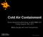 Cold Air Containment