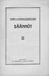 SUOMEN ELÄINSUOJELUSYHDISTYKSEN SÄÄNNÖT. fe* HELSINKI 1924 O.Y. GUTENBERG R.B. KlßJfl- JR KIVIPAINO.