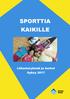 SPORTTIA KAIKILLE Liikuntaryhmät ja kerhot Syksy 2017