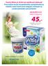 45,- Family White 1,2 kg ovh 25,- 30/ g ovh 24,-