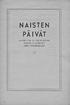 NAISTEN PÄIVÄT LAUANTAINA JA SUNNUNTAINA TOUKOK. 2 3 P:NÄ 1942 KEMIN TYÖVÄENTALOSSA.