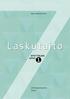 Raija Lindroos-Heinänen. Laskutaito. O p e t ta j a n. WSOY Oppimateriaalit Oy Helsinki