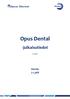 Opus Dental -julkaisutiedot Versio