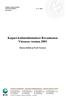 Kupari-kultatutkimukset Rovaniemen Vinsassa vuonna 2003 Helena Hulkki ja Pertti Turunen