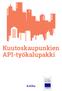 Kuutoskaupunkien API-työkalupakki