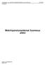 LIIKENNE- JA VIESTINTÄMINISTERIÖN JULKAISUJA 24/2004 Viestintä. Mobiilipalvelumarkkinat Suomessa 2003