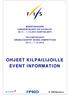 OHJEET KILPAILIJOILLE EVENT INFORMATION