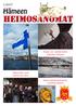 1/2017. Heimosanomat. Suomi 100 -juhlavuoden kilpailun tulokset. Häme-teko 2016 laatan luovutus. Kutsu sääntömääräiseen vuosikokoukseen