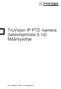 TruVision IP PTZ -kamera (laiteohjelmisto 5.1d) Määritysohje