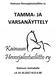 TAMMA- JA VARSANÄYTTELY