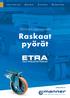 RASKAAT PYÖRÄT -SARJA MM KG RASKAAT PYÖRÄT. Manner-kuljetuspyörät. Raskaat pyörät.