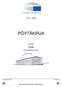 PÖYTÄKIRJA. Istunto Torstai 16. maaliskuuta 2017 P8_PV(2017)03-16 PE FI Moninaisuudessaan yhtenäinen FI